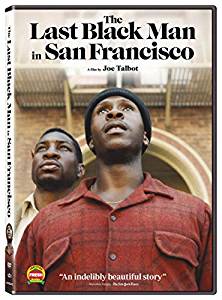 The Last Black Man in San Francisco (2019)